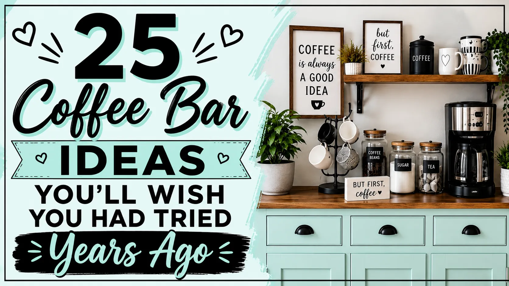 25 Coffee Bar Ideas You'll Wish You Had Tried Years Ago