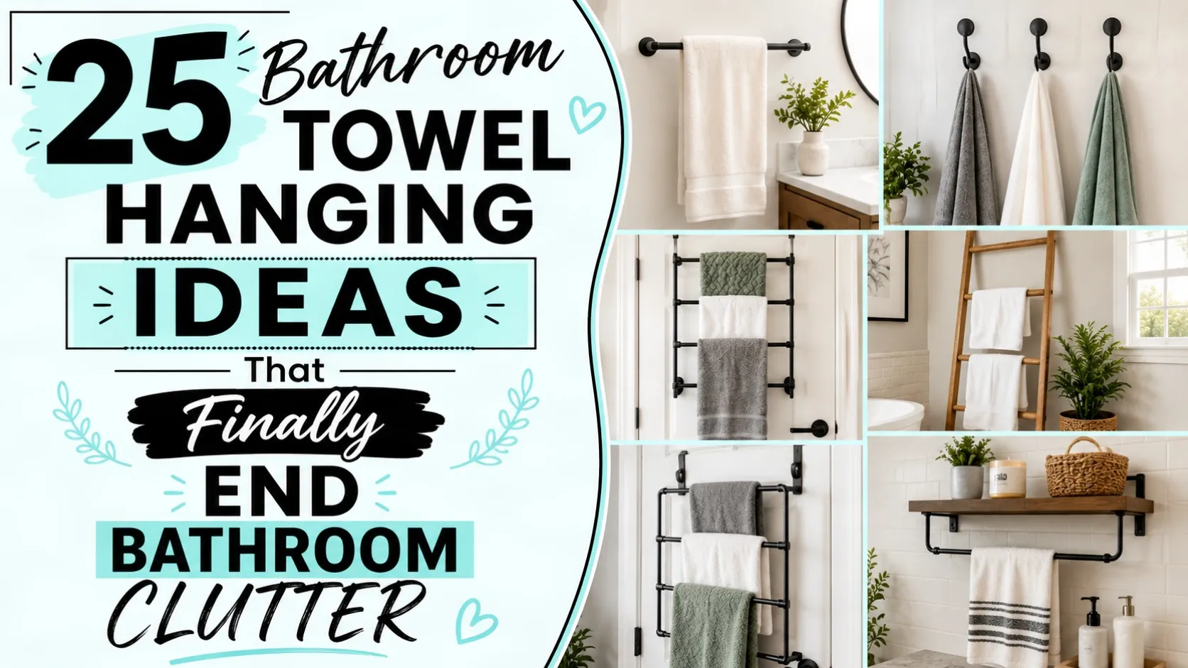 25 Bathroom Towel Hanging Ideas That Finally End Bathroom Clutter (2)