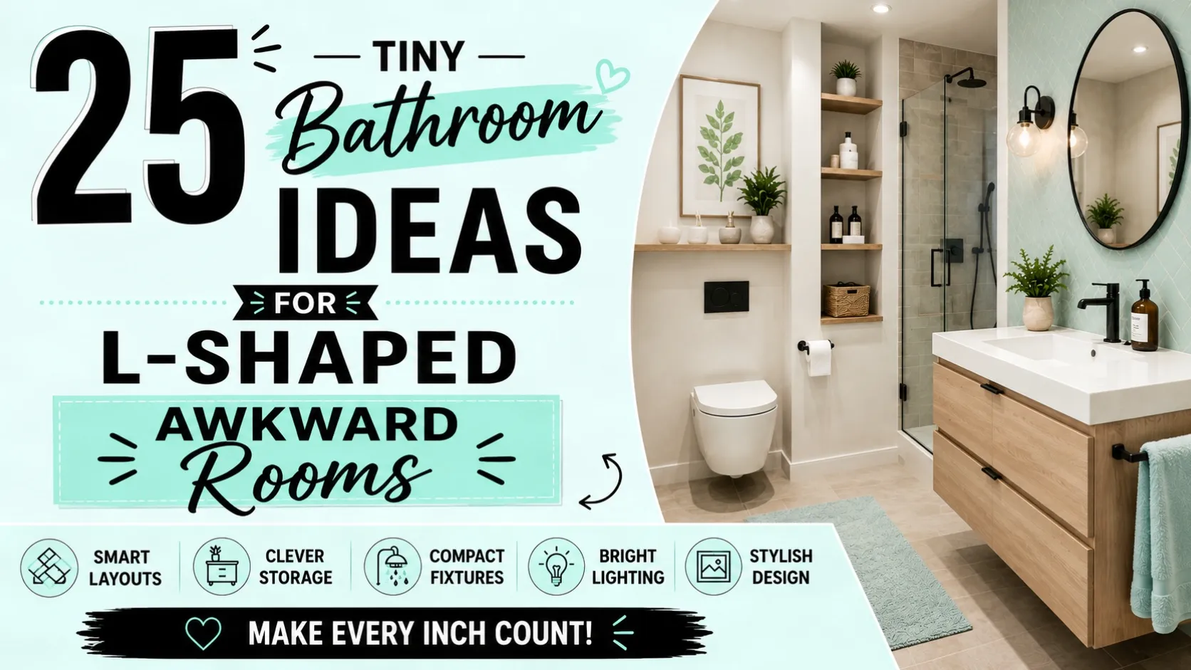 25 Tiny Bathroom Ideas For L-Shaped Awkward Rooms (2)