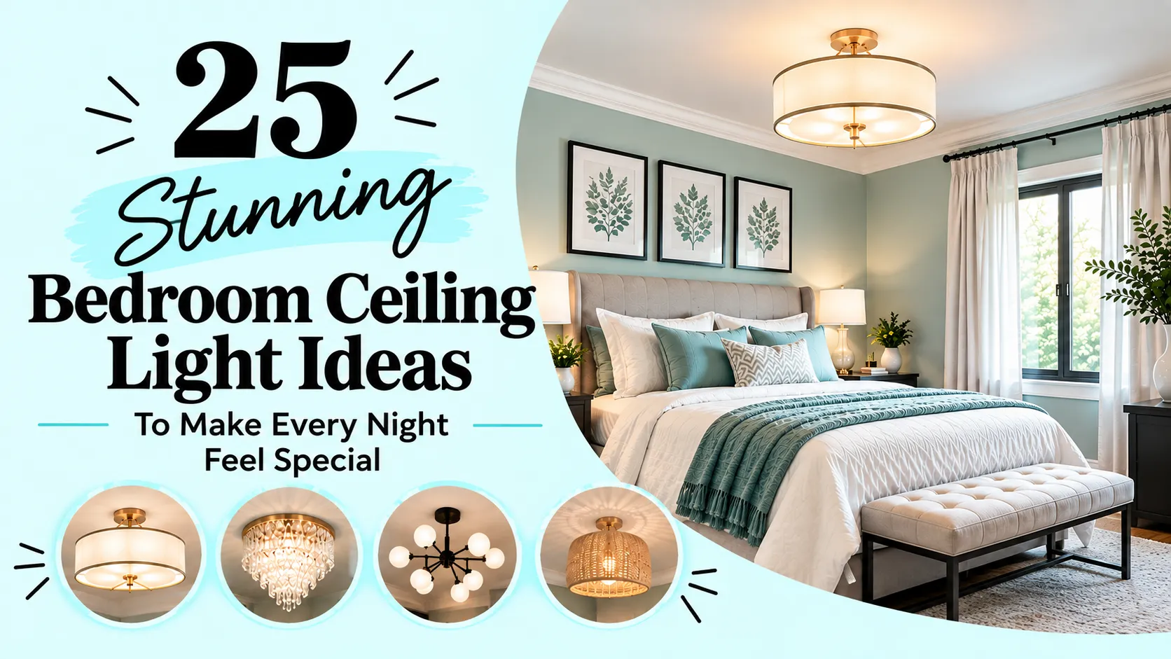 25 Stunning Bedroom Ceiling Light Ideas To Make Every Night Feel Special